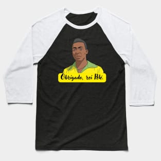 Rei Pelé. Baseball T-Shirt